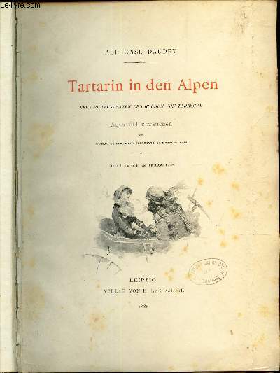 TARTARIN IN DEN ALPEN - Neue Ruhmesthaten des Helden von Tarascon.