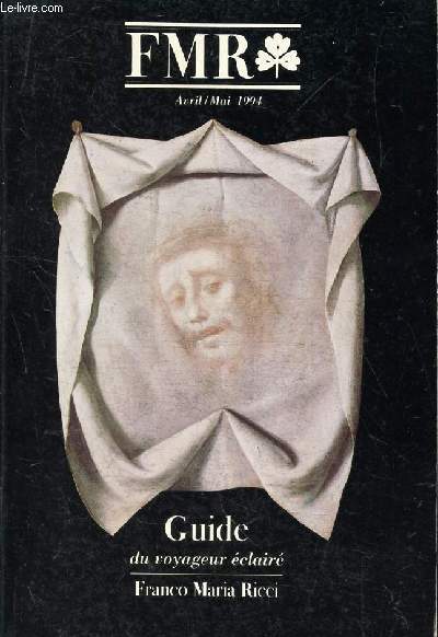 FMR - Guide du voyageur clair - Avril - Mai 1994.