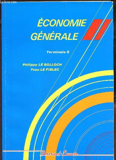 ECONOMIQUE GENERALE - TERMINALE G.