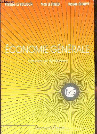 ECONOMIE GENERALE - DOSSIERS ET SYNTHESES - Ter G.