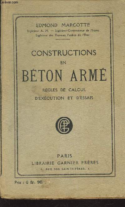 CONSTRUCTIONS EN BETON ARME - REGLES DE CALCUL D'EXECUTION ET D'ESSAIS.