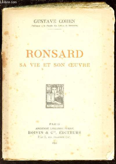 RONSARD - SA VIE ET SON OEUVRE.