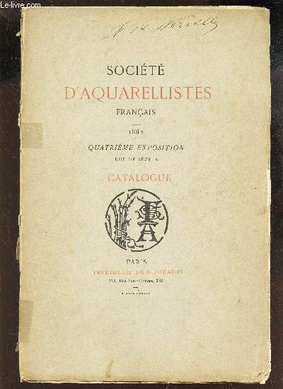 SOCIETE D'AQUARELLISTES FRANCAIS - 1882 - QUATRIEME EXPOSITION - CATALOGUE.