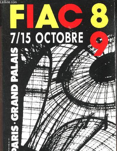 FIAC 89 / 7/15 OCTOBRE 1989 - PARIS GRAND PALAIS