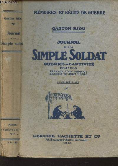 JOURNAL D'UN SIMPLEMENT SOLDAT - GUERRE CAPTIVITE - 1914-1915 / MEMOIRES ET RECITS DE GUERRE.