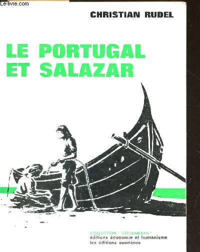 LE PORTUGAL ET SALAZAR / COLLECTION 