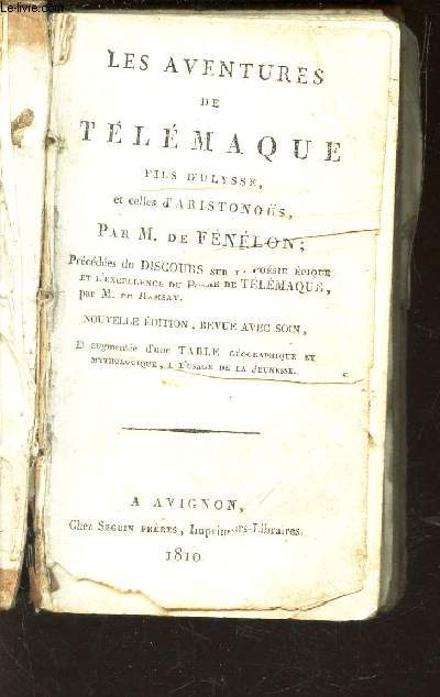 LES AVENTURE DE TELEMAQUE, FILS D'ULYSSE ET CELLES D'ARTISTONOS - prcdes de Discours sur la poesie epique et l'excellence du peome de Telemaque par M. de Ramsay / NOUVELLE EDITION.