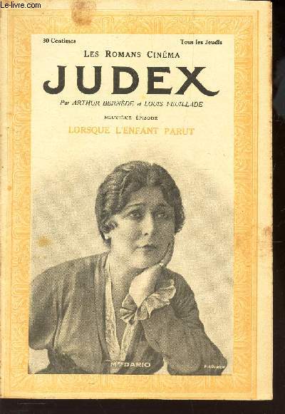 JUDEX /  9e EPISODE : LORSQUE L'ENFANT PARUT.