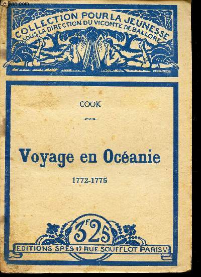 VOYAGE EN OCEANIE - 1772-1775. / COLLECTION POUR LA JEUNESSE -