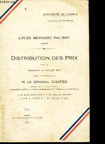 DISTRIBUTION DES PRIX - LE 13 JUILLET 1917 - LYCEE BERNARD PALISSY -
