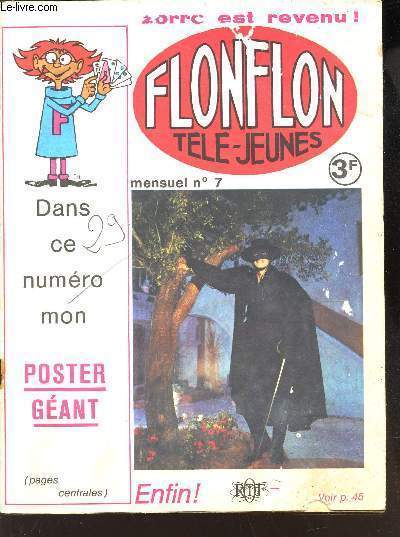 FLONFLON TELE-JEUNES - MENSUEL N7 - ZORRO EST REVENU! / Vendu sans le Poster Gant..