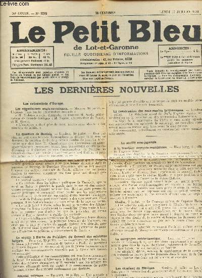 LE PETIT BLEU de Lot et GAronne - 26e anne - N8284 - lundi 10 juillet 1939 / leS EVENEMENTS D4eUROPE - LA QUESTION DE DANTZIG - le conflit sino-japonais - les elections au Exique - etc...