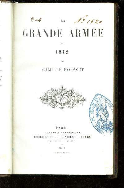 LA GRANDE ARMEE DE 1813.