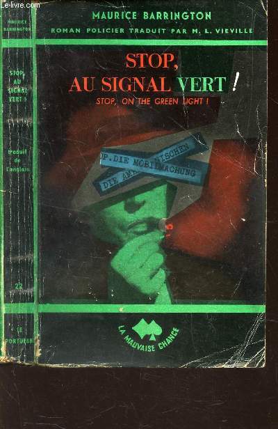 STOP, AU SIGNAL, VERT! / N26 DE LA COLLECTION 