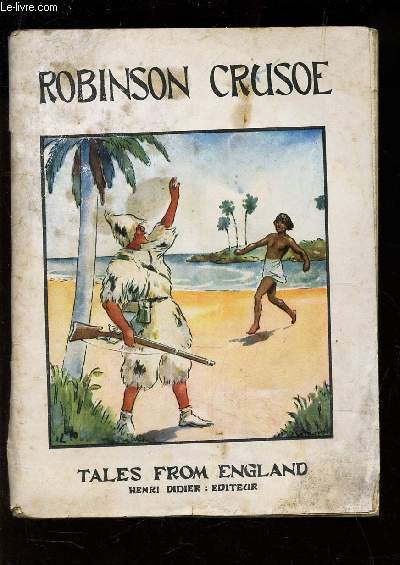 ROBINSON CRUSOE / TALES FROM ENGLAND.