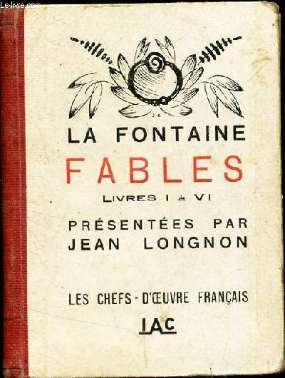LA FONTAINE - FABLES - LIVRES I  VI -