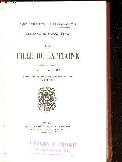 LA FILLE DU CAPITAINE - / NOUVELLE BIBILOTHEQUE ILLUSTREE DE VULGARISATION.
