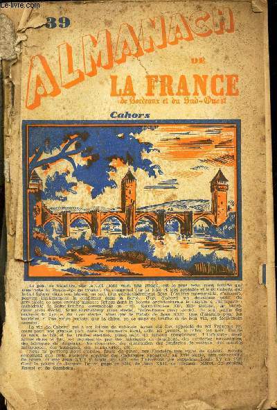 ALMANACH DE LA FRANCE de Bordeaux et du Sud Ouest - ANNEE 1939.