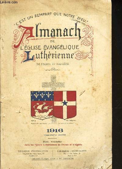 ALMANACH DE L'EGLISE EVANGELIQUE LUTHERIENNE DE FRANCE ET D'ALGERIE - ANNE 1916.