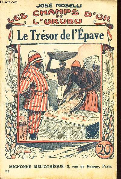 LE TRESOR DE L'EPAVE / VOL. 27 DE LA COLLECTION 