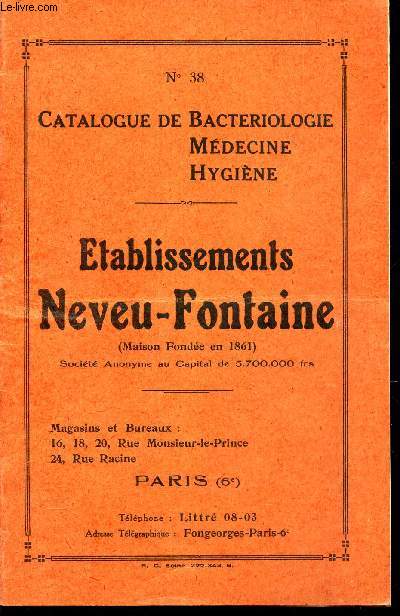ETABLISSEMENTS NEVEU-FONTAINE - N38 - CATALOGUE DE BACTERIOLOGIE MEDECINE HYGIENE.