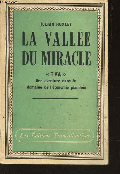 LA VALLEE DU MIRACLE - 