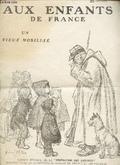 AUX ENFANTS DE FRANCE - UN VIEU MOBILISE.