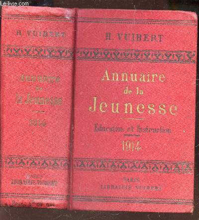 ANNUAIRE DE LA JEUNESSE - EDUCATION ET INSTRUCTION - 1914.