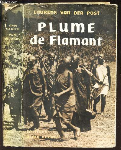 PLUME DE FLAMANT - HISTOIRE AFRICAINE.