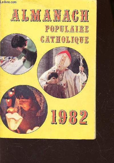 ALMANACH POPULAIRE CATHOLIQUE - 1962.