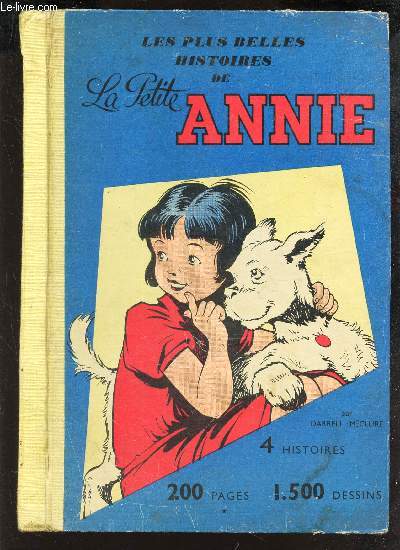 LA PETITE ANNIE - / 4 HISTOIRES / LA ROULOTTE DE LA CHANCE - LA VIE D'ARTISTE - LA MAISON DU BONHEUR - L'AVENTURE DU DESERT