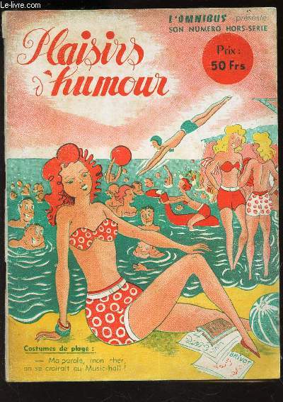 PLAISIRS D'HUMOUR - L'OMNIBUS - NUMERO HORS SERIE / Les touristes trop obissants ou suivez le guide! etc...