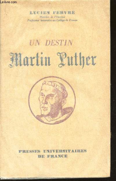 UN DESTIN : MARTIN LUTHER