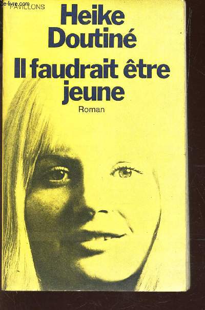 IL FAUDRAIT ETRE JEUNE / COLLECTION 