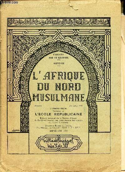 L'AFRIQUE DU NORD MUSULMANE - 2me numro spcial- 8 fasicules 