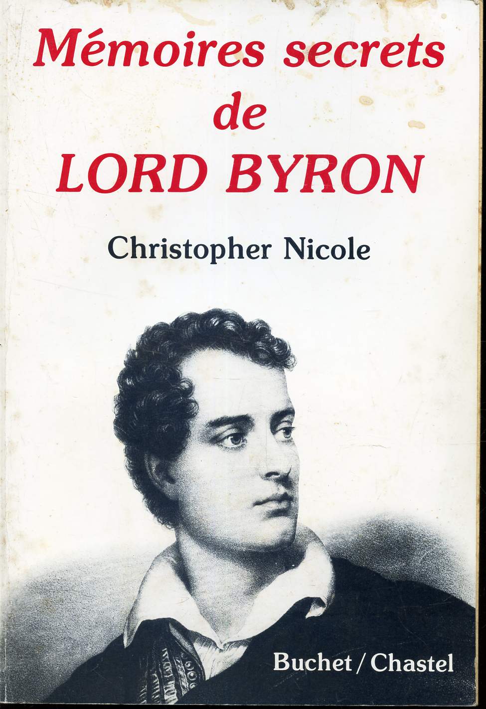 MEMOIRES SECRETS DE LORD BYRON