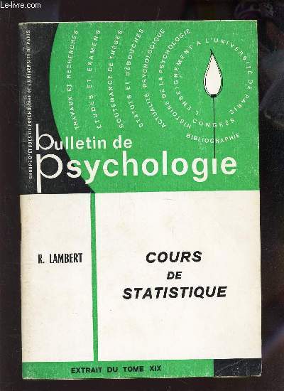 FORMULAIRE ET TABLES STATISTIQUES/ COURS DE STATISTIQUE - EXTRAIT DU TOME XIX - BULLETIN DES PSYCHOLOGIE