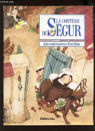 LA CONTESSE DE SEGUR / LES MEMOIRES D'UN ANE