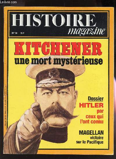 HISTOIRE MAGAZINE : KITCHENER UNE MORT MYSTERIEUSE N19