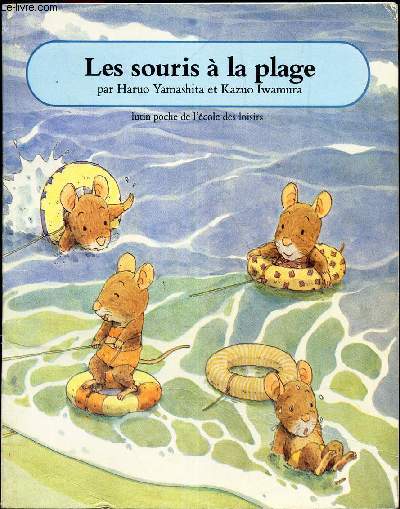 LES SOURIS A LA PLAGE / LUTIN POCHE DE L'ECOLE DES LOISIRS