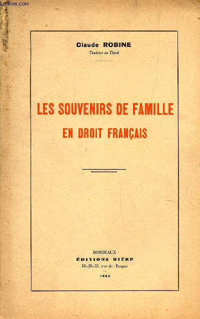 LES SOUVENIRS DE FAMILLE EN DROIT FRANCAIS