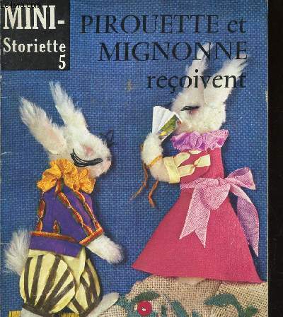 PIROUETTE ET MIGNONNE RECOIVENT/ COLLECTION : MINI-STORIETTE 5