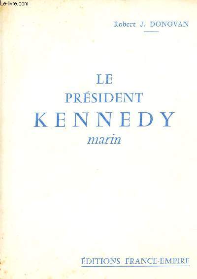 LE PRESIDENT KENNEDY MARIN