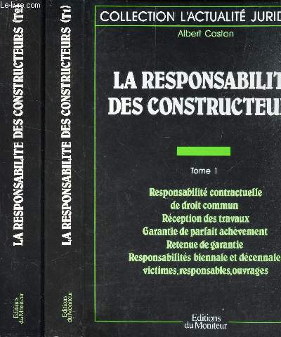 LA RESPONSABILITE DES CONSTRUCTEURS TOME 1+ TOME 2