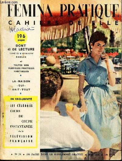 FEMINA PRATIQUE - N56 de MAI 1956 LES CELEBRES COURS DE COUPE INSTANTANEE DE LA TELEVISION FRANCAISES ETC...