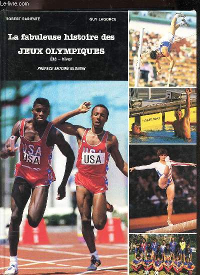 LA FABULEUSE HISTOIRE DES JEUX OLYMPIQUES ETE-HIVER