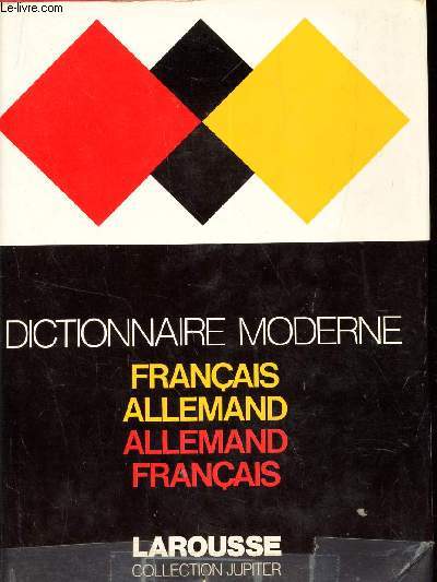 DICTIONNAIRE MODERNE FRANCAIS-ALLEMAND