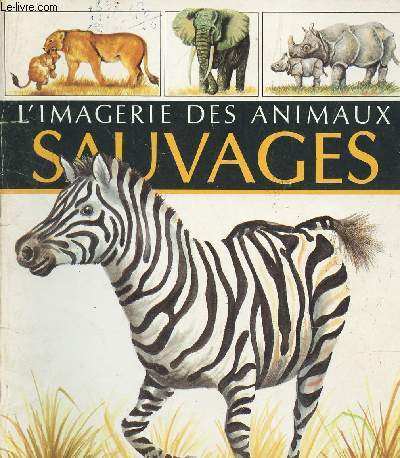 L'IMAGERIE DES ANIMAUX SAUVAGES