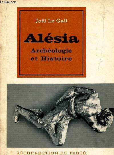 ALESIA ARCHEOLOGIE ET HISTOIRE
