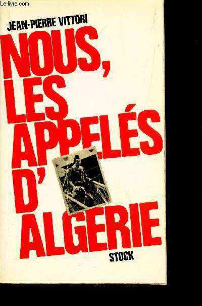 NOUS, LES APPELES D'ALGERIE